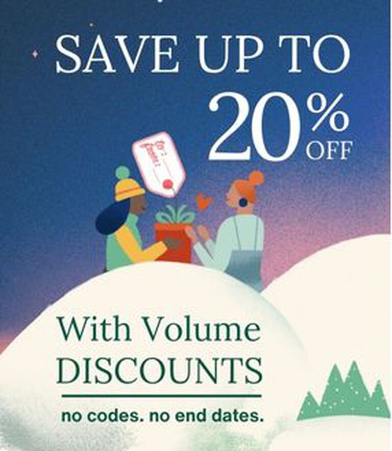 Save up to 20 percent off with volume discounts